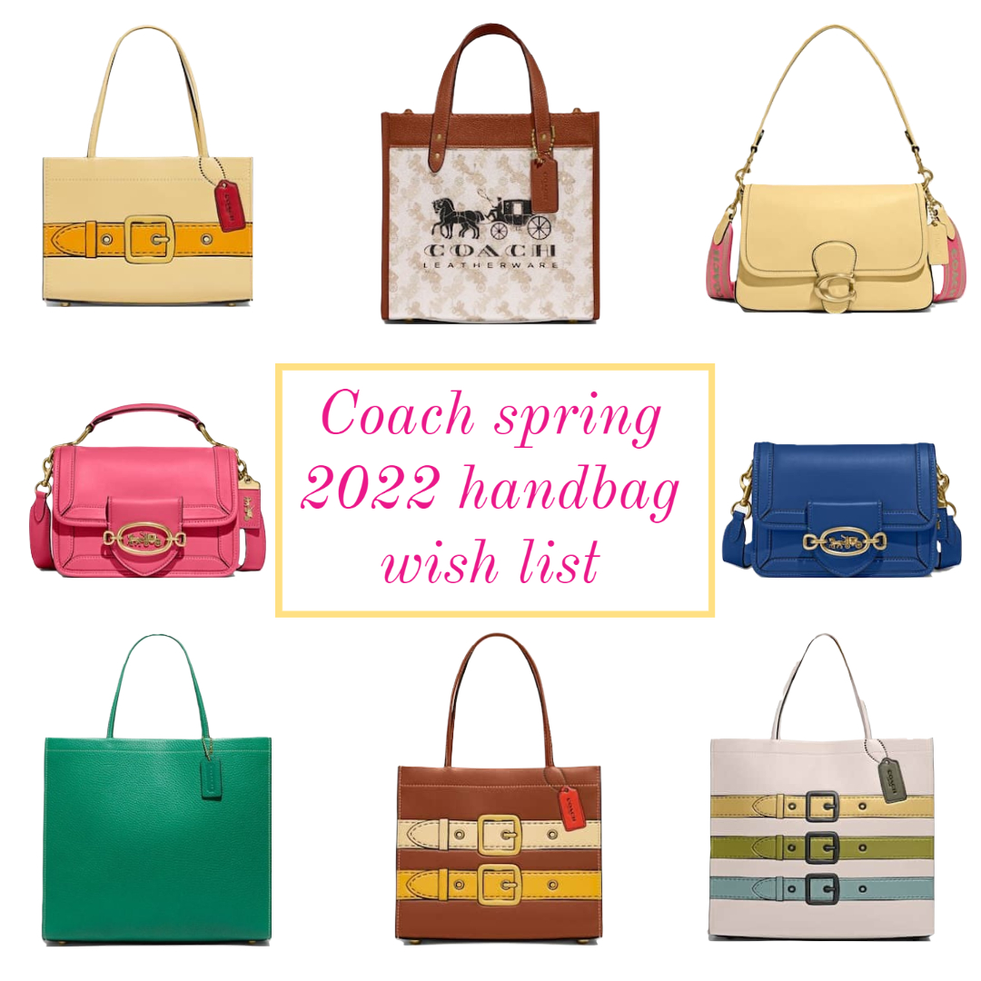 Coach spring 2022 handbags wish list – Bay Area Fashionista