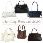 Handbag wish list 2025 Handbag Wish List 2025